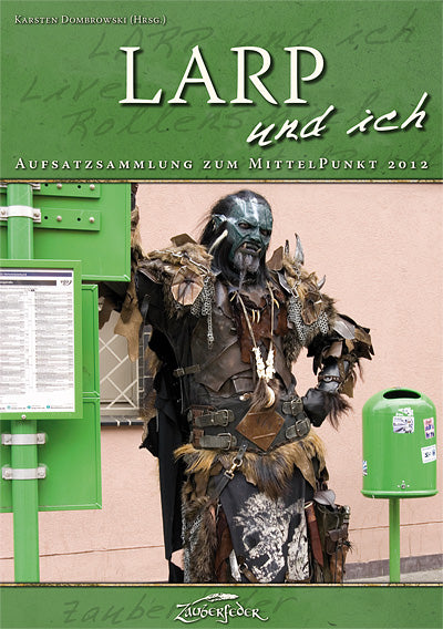 Imagen única de: Larp Y Yo - Colección De Ensayos Sobre Mittelpoint 2012