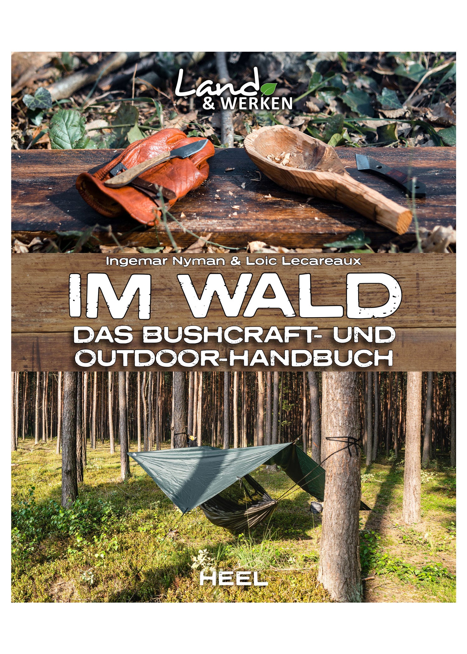 Imagen única de: Tierras Y Obras - En El Bosque - Manual De Bushcraft Y Actividades Al Aire Libre